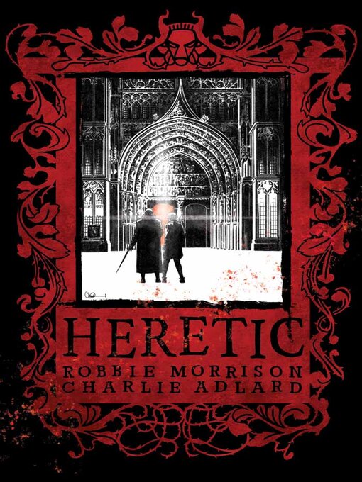 Title details for Heretic by Robbie Morrison - Available